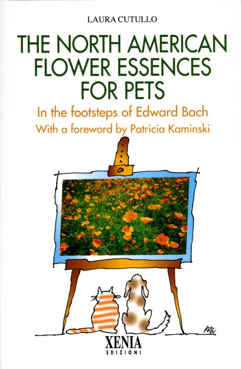 The North American Flower Essences for Pets - Cutullo
