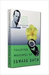 [CWB] Collected Writings of Edward Bach - Bach